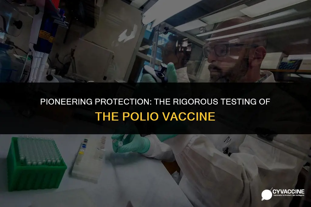 how was the polio vaccine tested