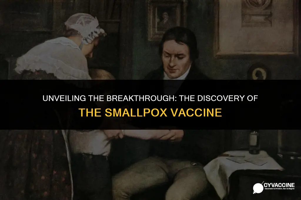 how was the smallpox vaccine discovered