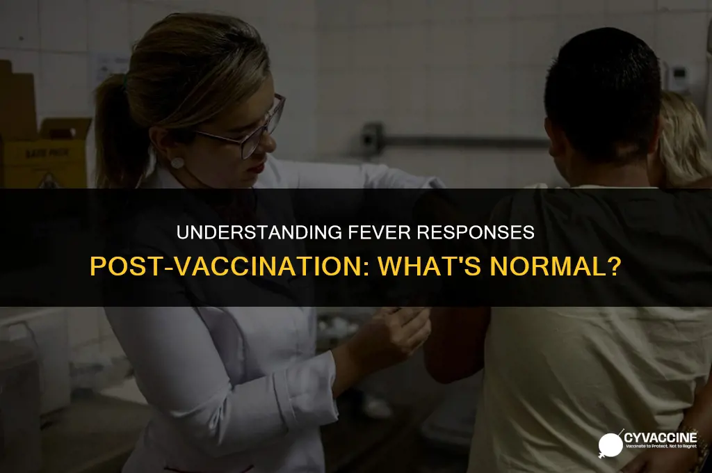 is 103 fever normal after vaccine