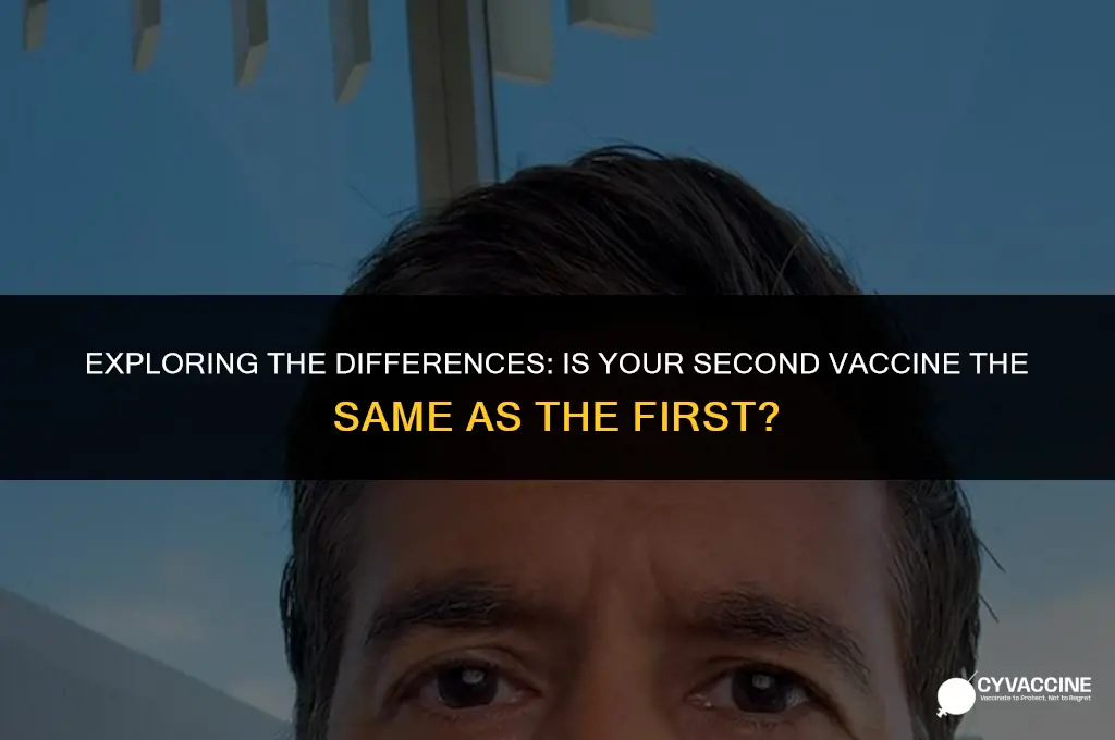is 2nd vaccine same as 1st