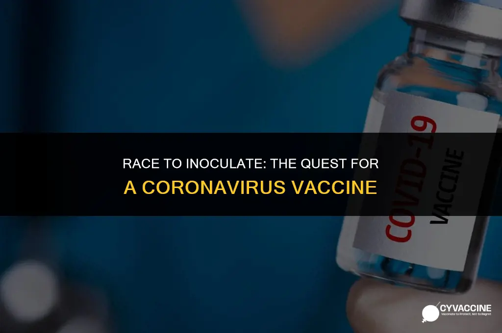 is a coronavirus vaccine being developed