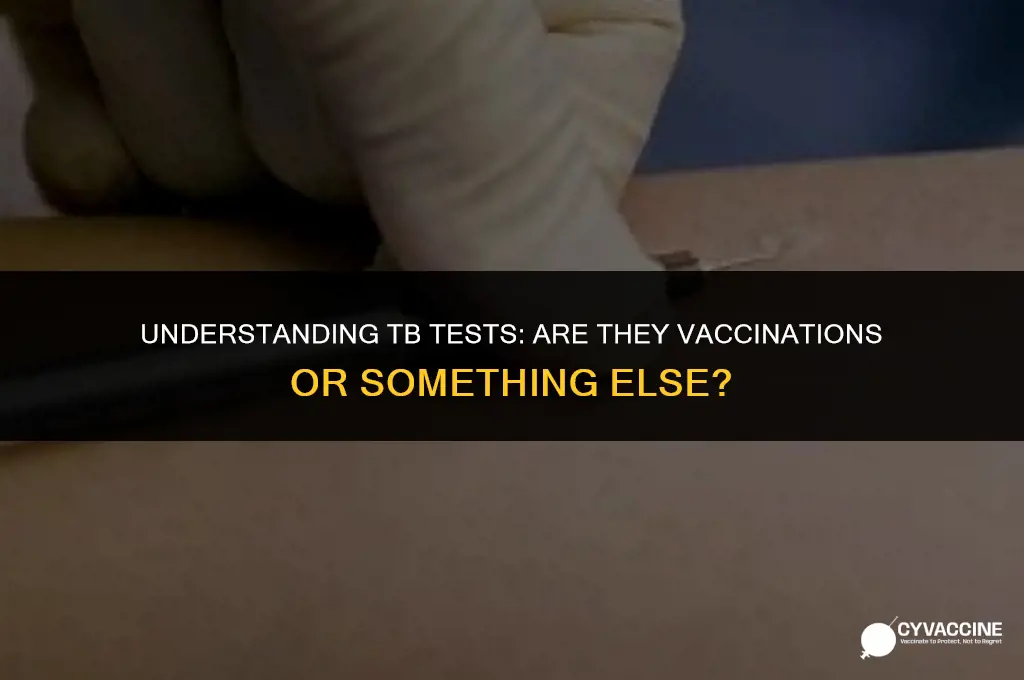 is a tb test a vaccination