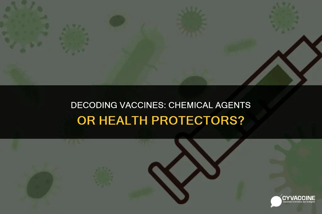 is a vaccine a chemical agent