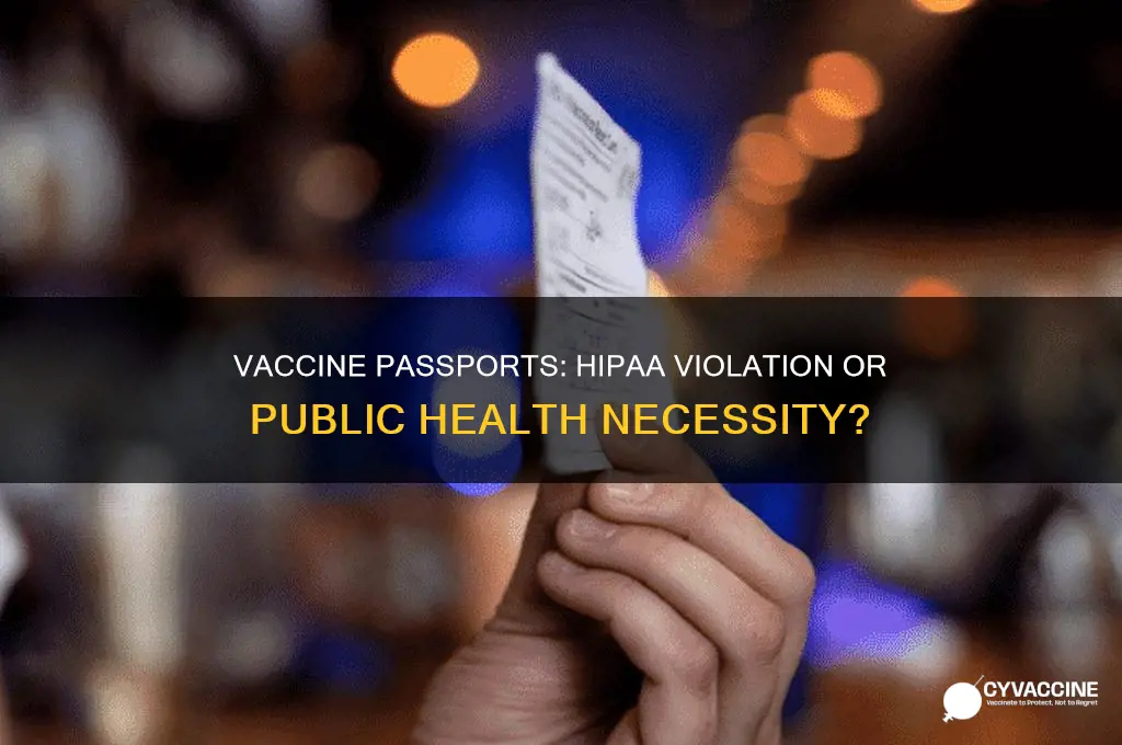 is a vaccine passport a violation of hippa