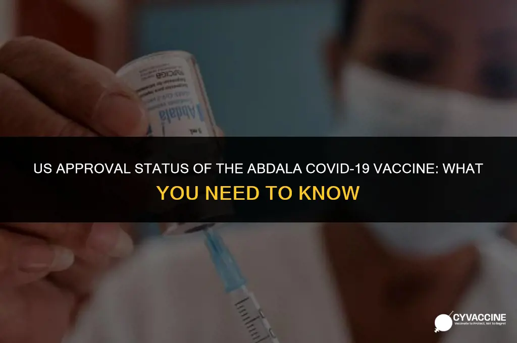 is abdala vaccine approved by usa