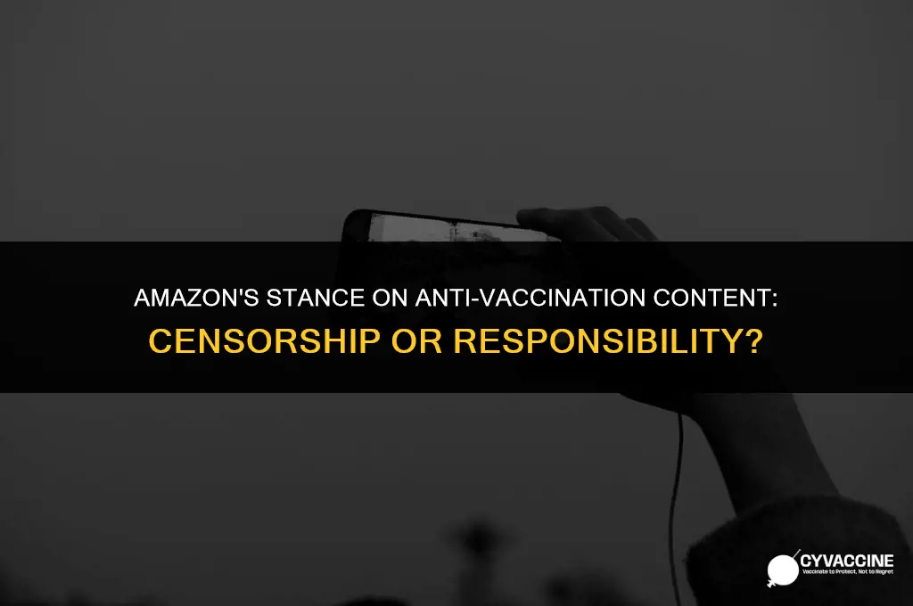 is amazon censoring anti-vaccination information