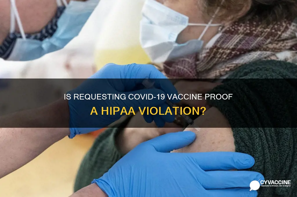 is asking for proof of vaccination against hipaa