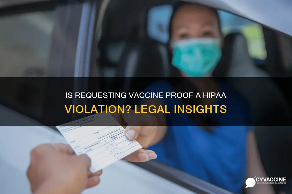 is asking for proof of vaccine a hipaa violation
