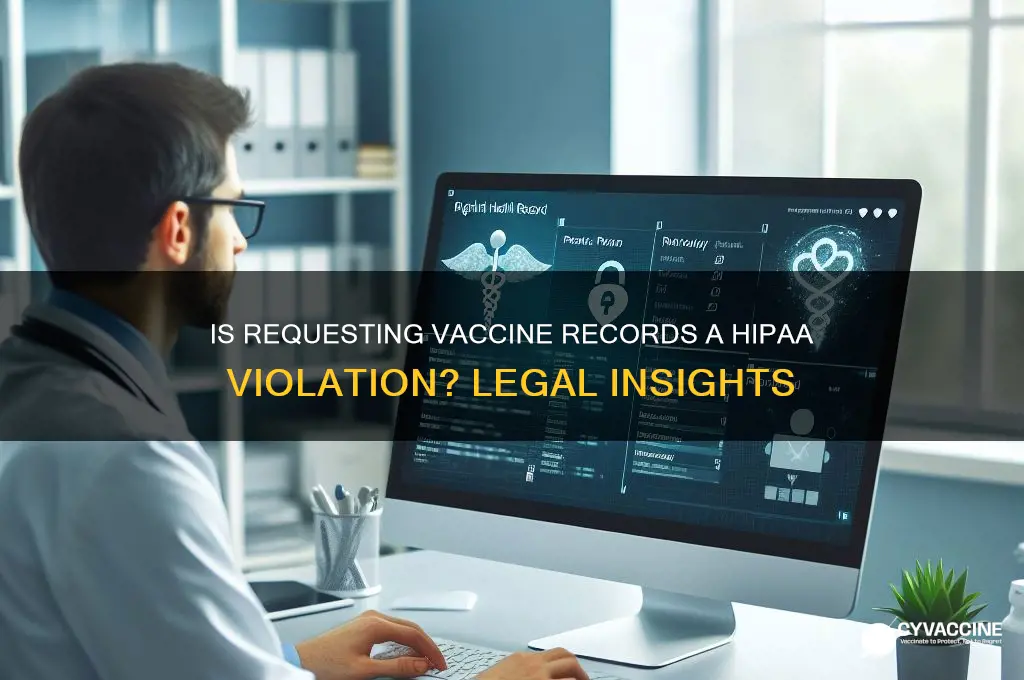is asking for vaccine records a hipaa violation