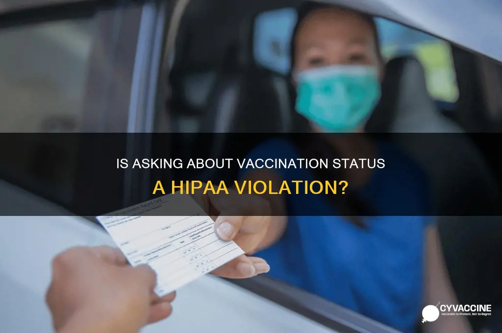 is asking if someone is vaccinated against hipaa