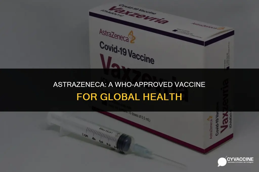 is astrazeneca a who approved vaccine