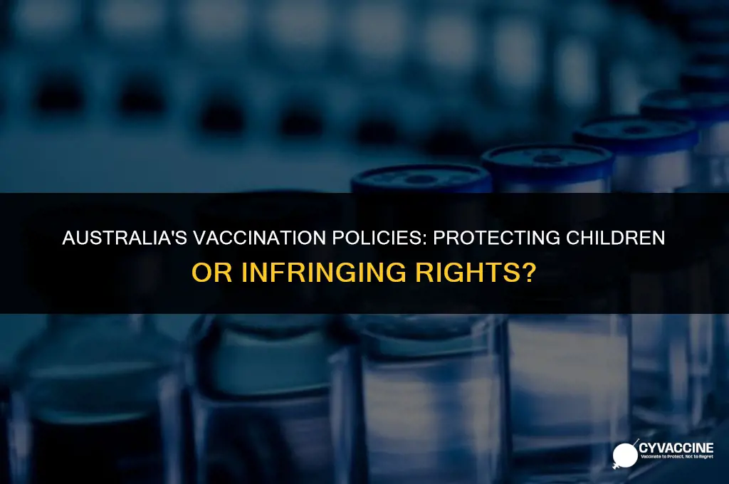 is australia forcing vaccinations on children