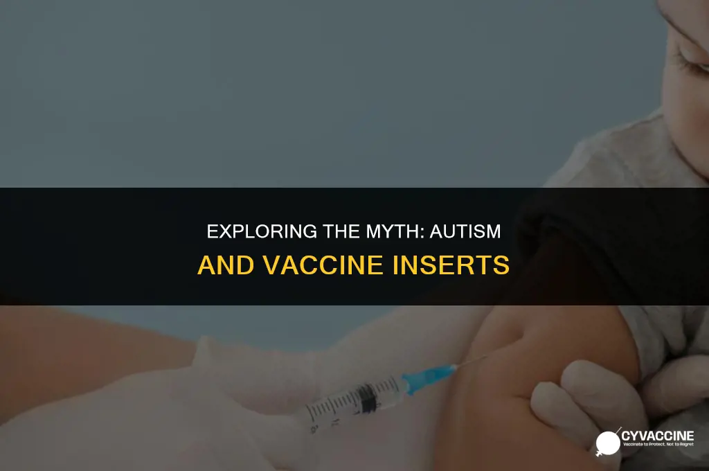 is autism listed on vaccine inserts