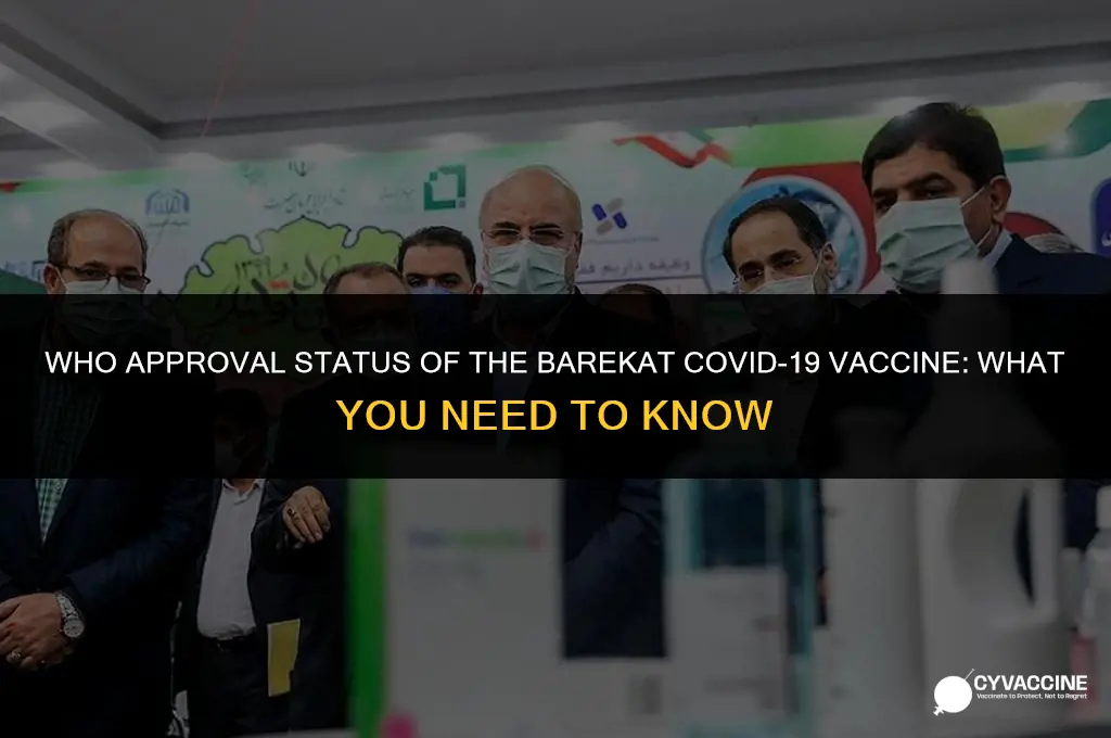 is barekat vaccine approved by who
