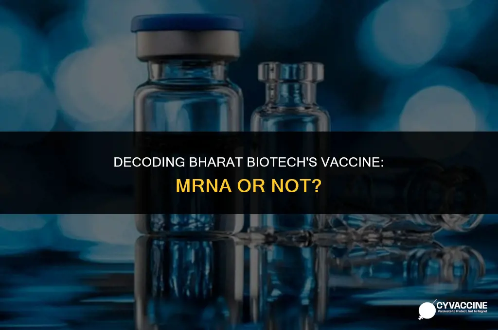 is bharat biotech vaccine mrna vaccine