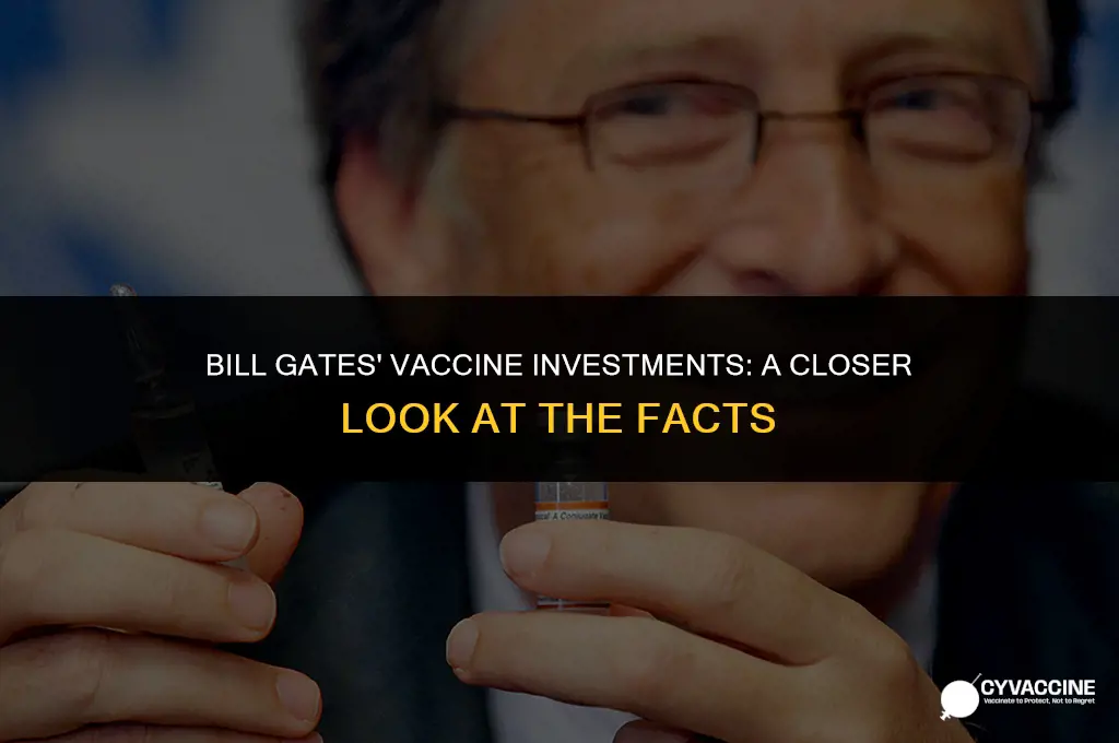 is bill gates invested in vaccines