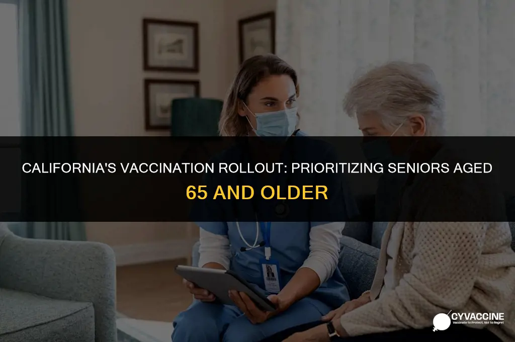 is california vaccinating 65 and older