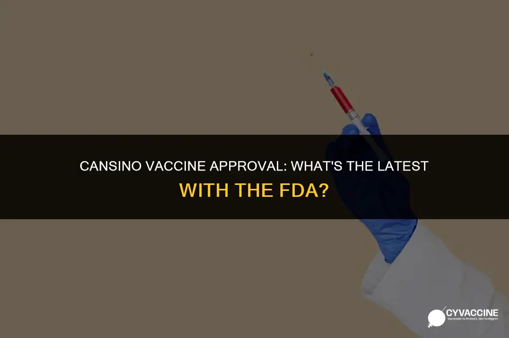 is cansino vaccine approved by fda