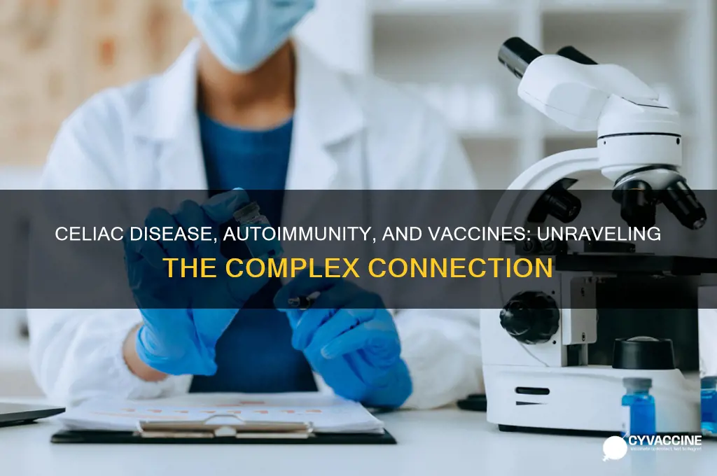 is celiac disease an autoimmune disease and vaccines