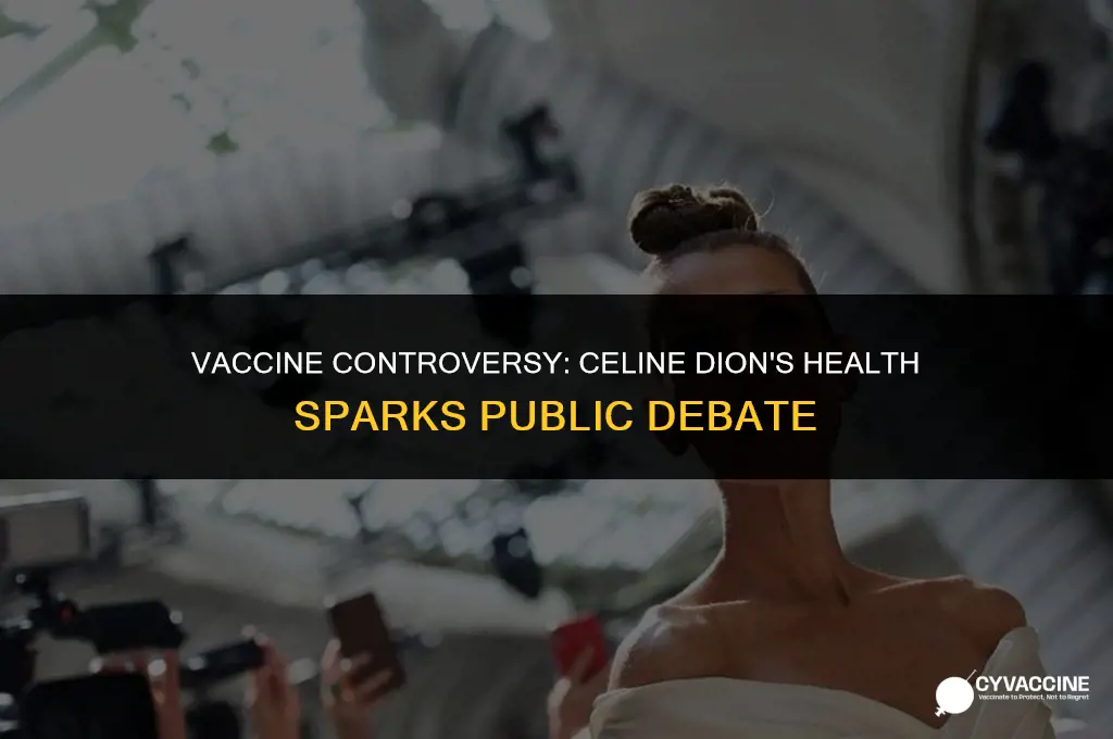 is celine dion sick from vaccine