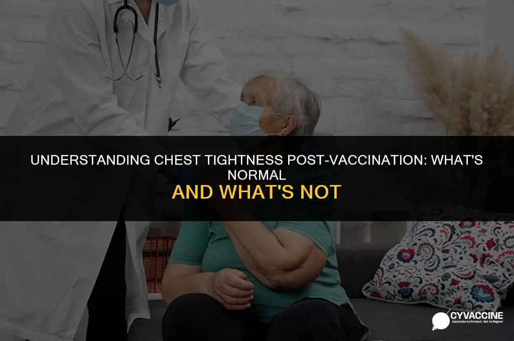 is chest tightness normal after vaccine