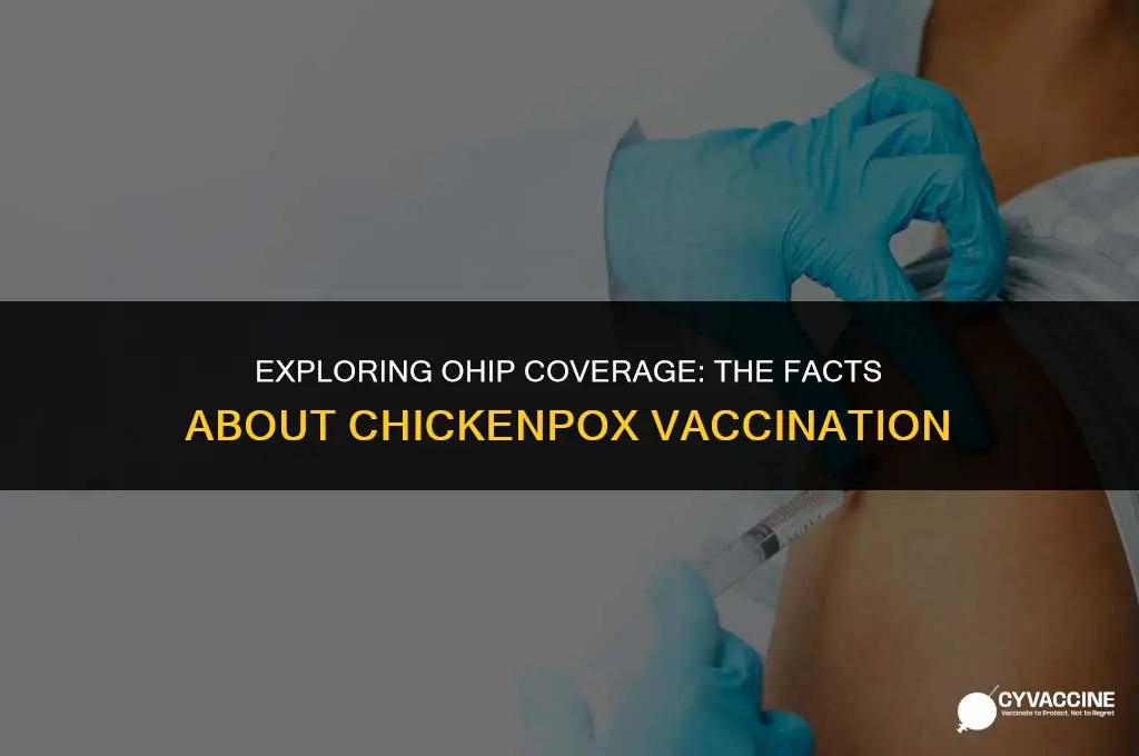 is chickenpox vaccine covered by ohip