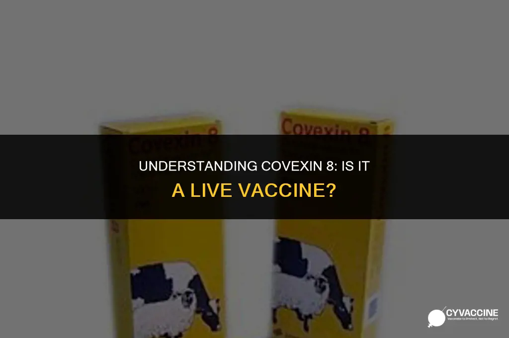 is covexin 8 a live vaccine