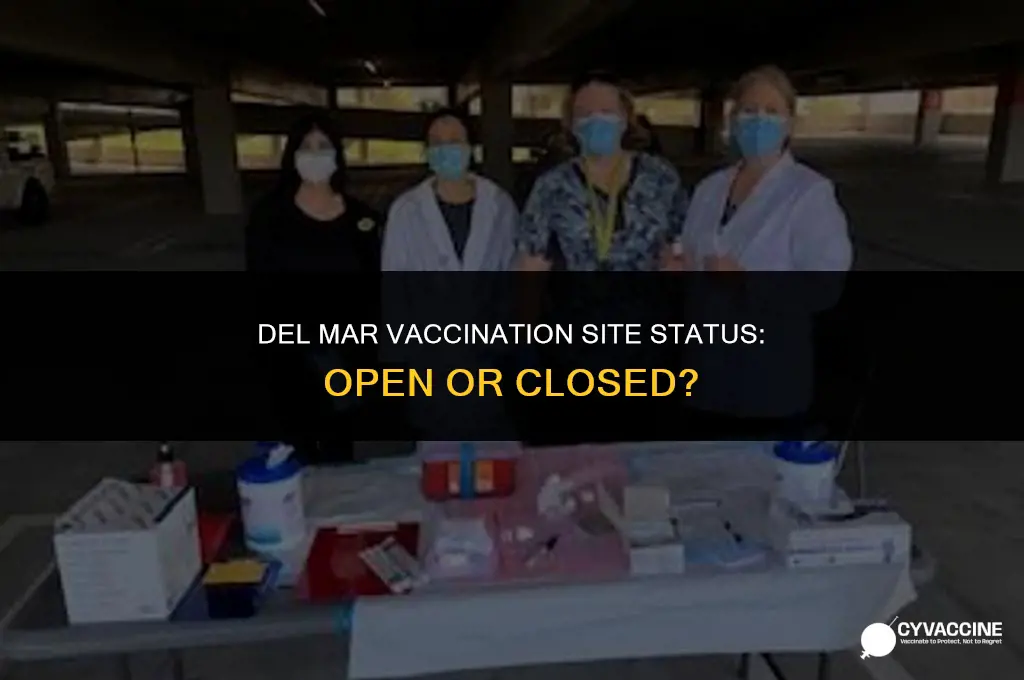 is del mar vaccination site open