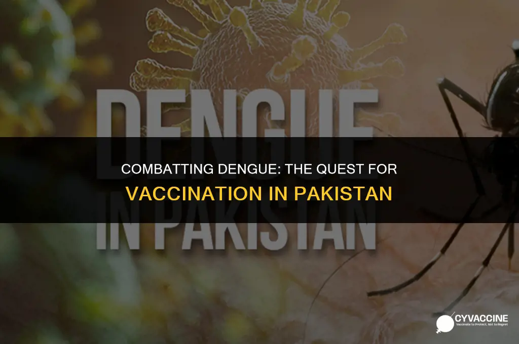 is dengue vaccine available in pakistan