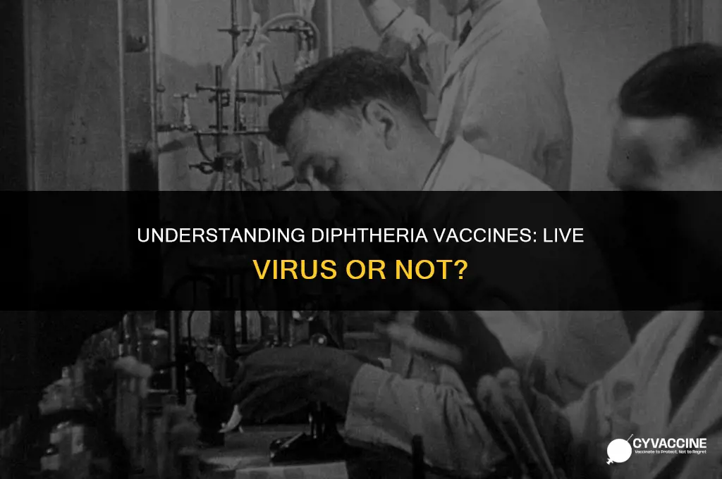 is diphtheria vaccine a live virus