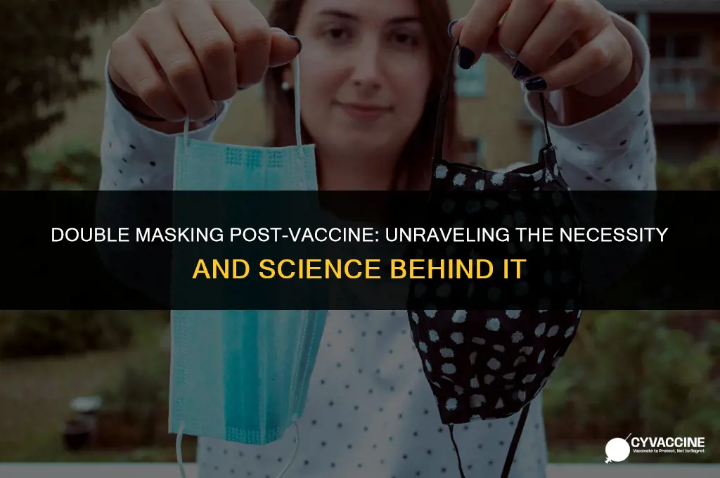 is double masking necessary after vaccine