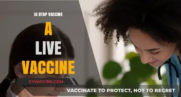 Understanding the DTAP Vaccine: Is It a Live Vaccine?