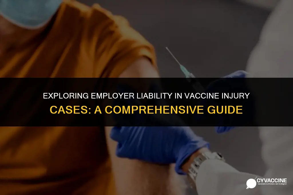 is employer liable for vaccine injury