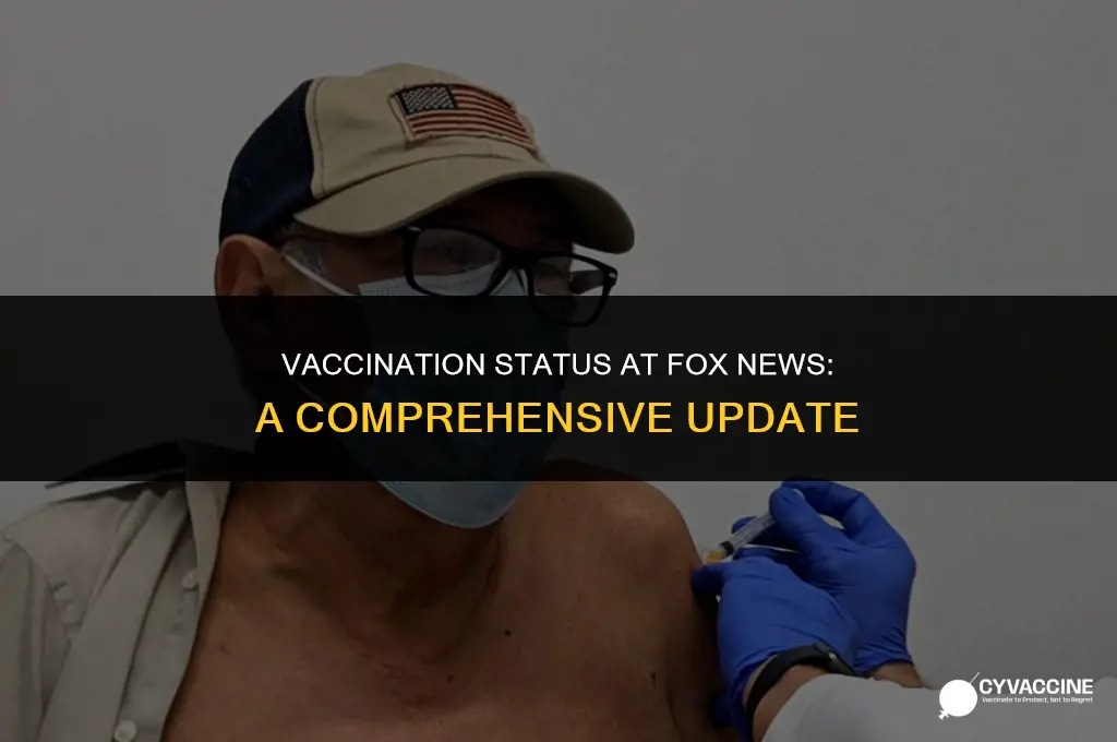 is everyone at fox news vaccinated