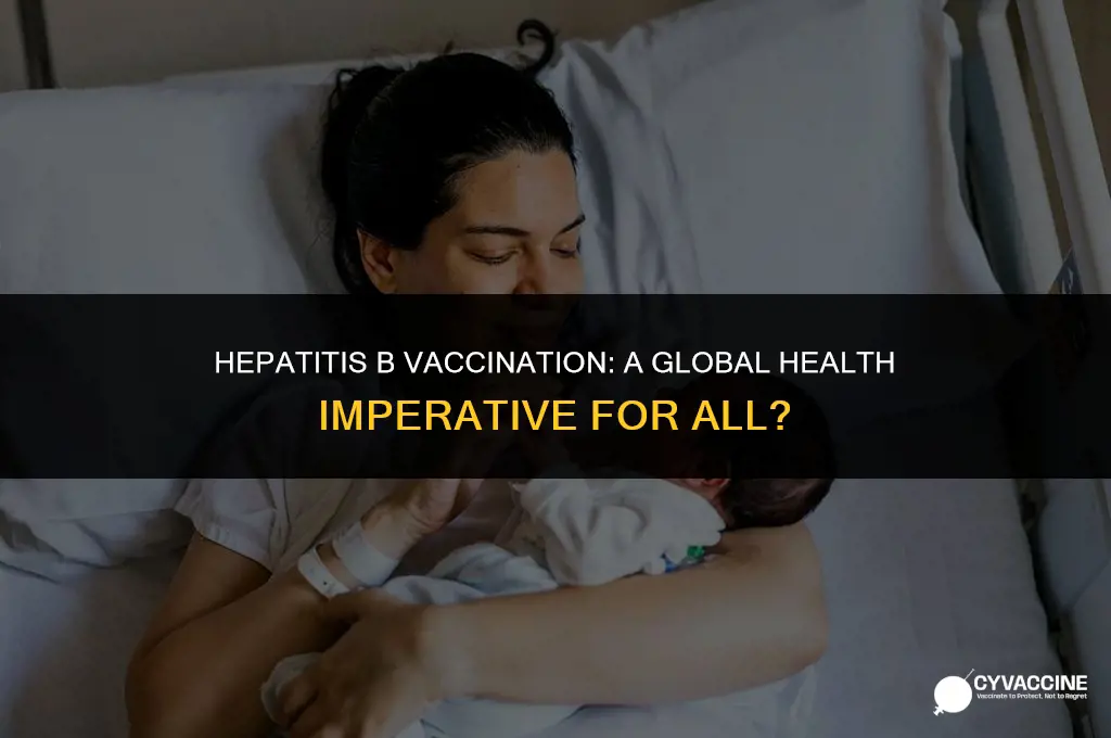 is everyone have hepatitis b vaccination