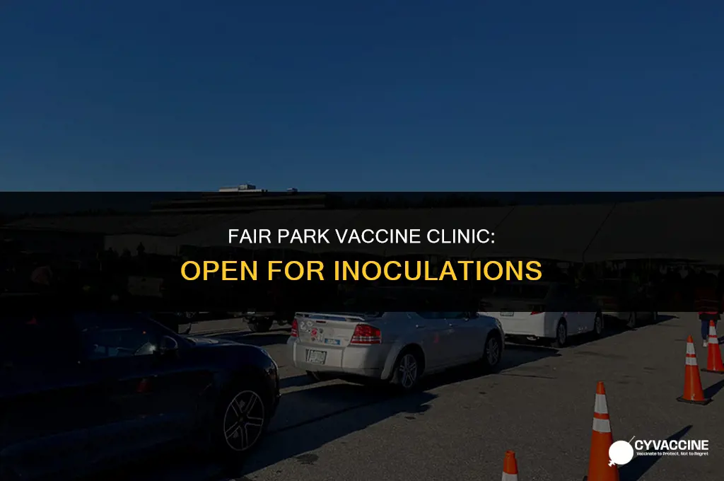 is fair park open for vaccines