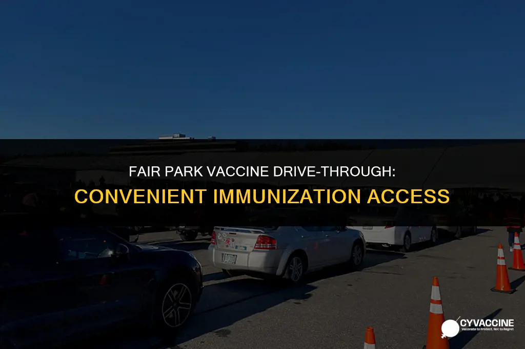 is fair park vaccine drive through