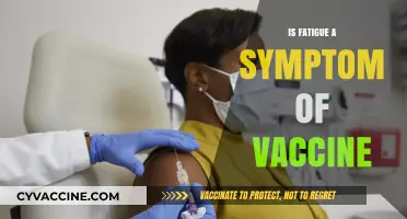 Exploring Fatigue: A Potential Symptom of Vaccination