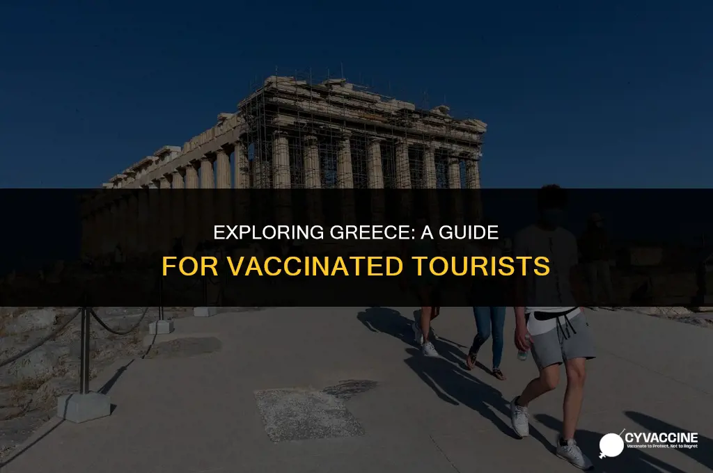 is greece open to vaccinated tourists