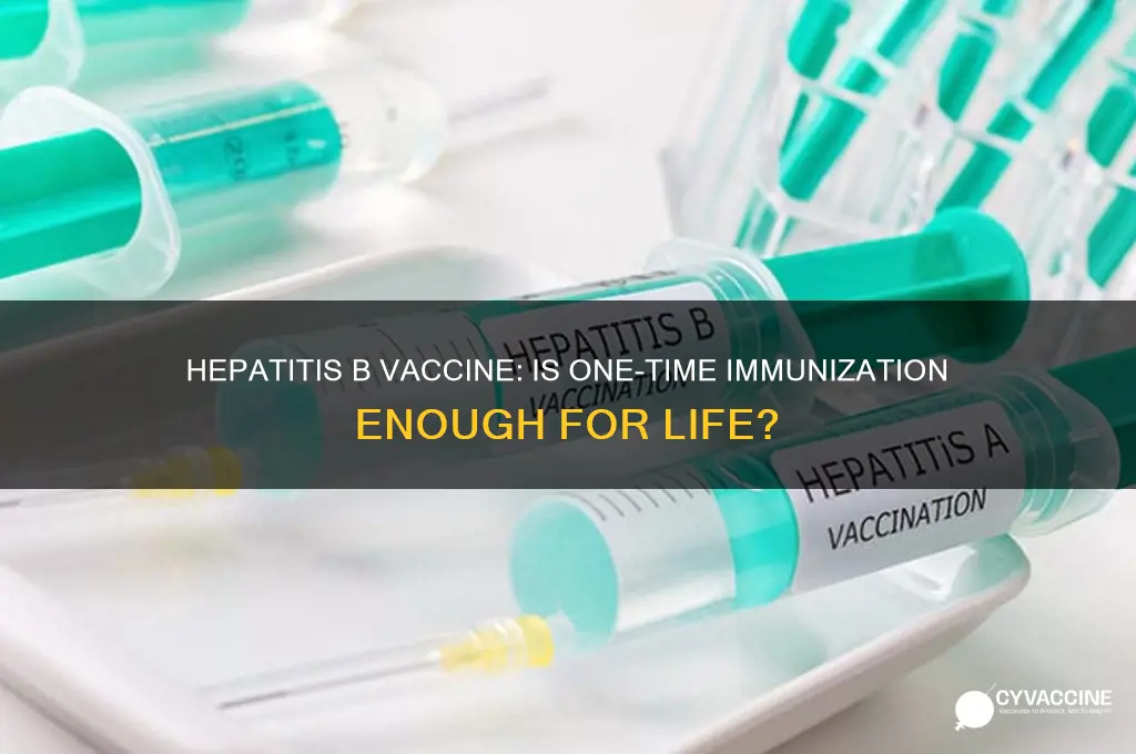 is hep b vaccine once in a lifetime