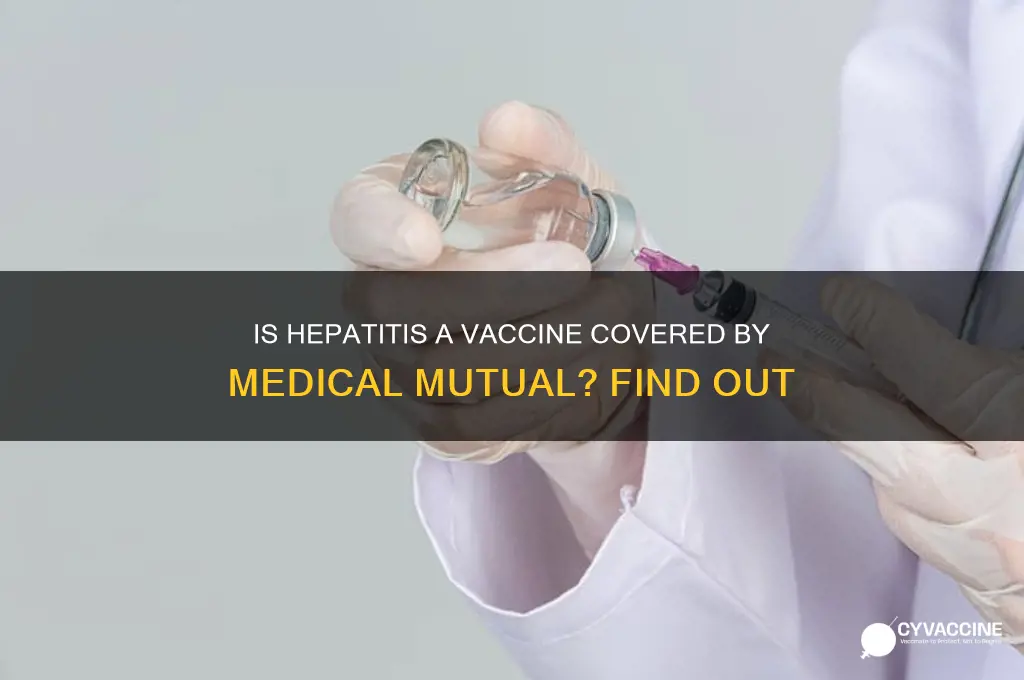 is hepatitis a vaccine covered by medical mutual