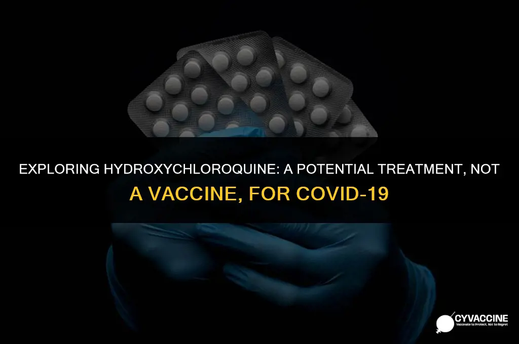 is hydroxychloroquine a vaccine for corona