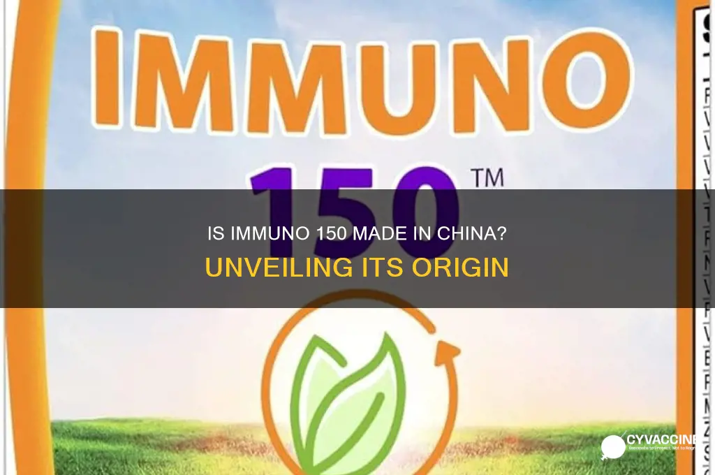 is immuno 150 made in china