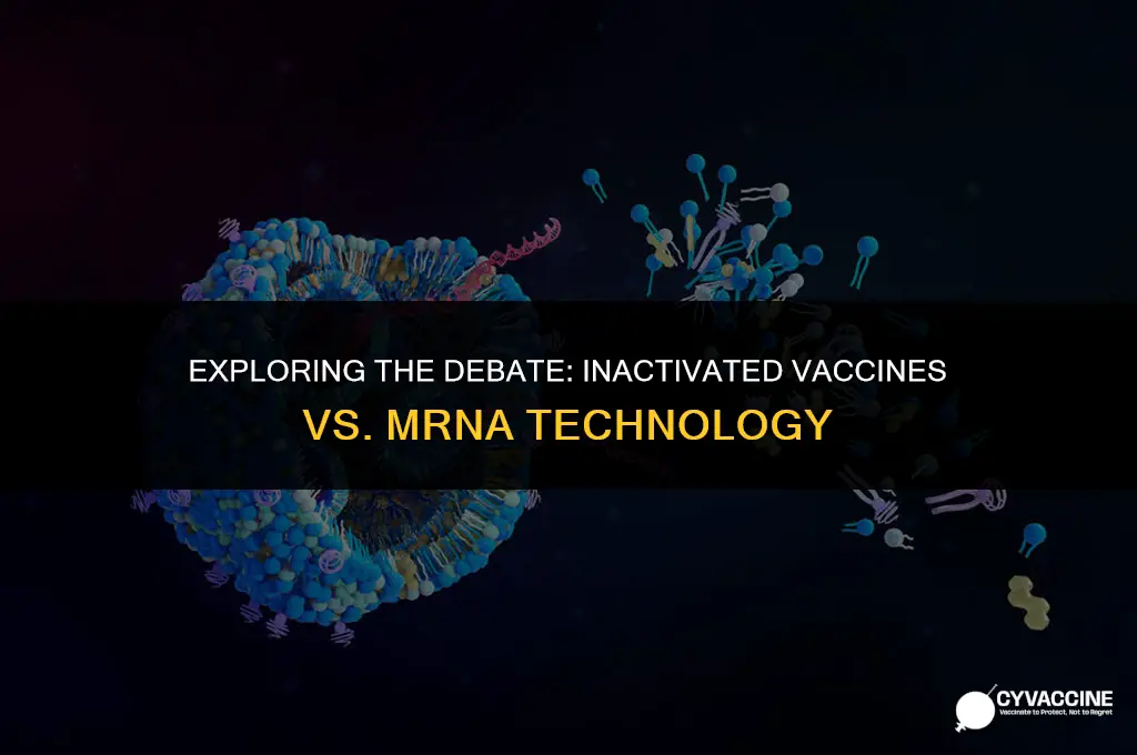 is inactivated vaccine better than mrna