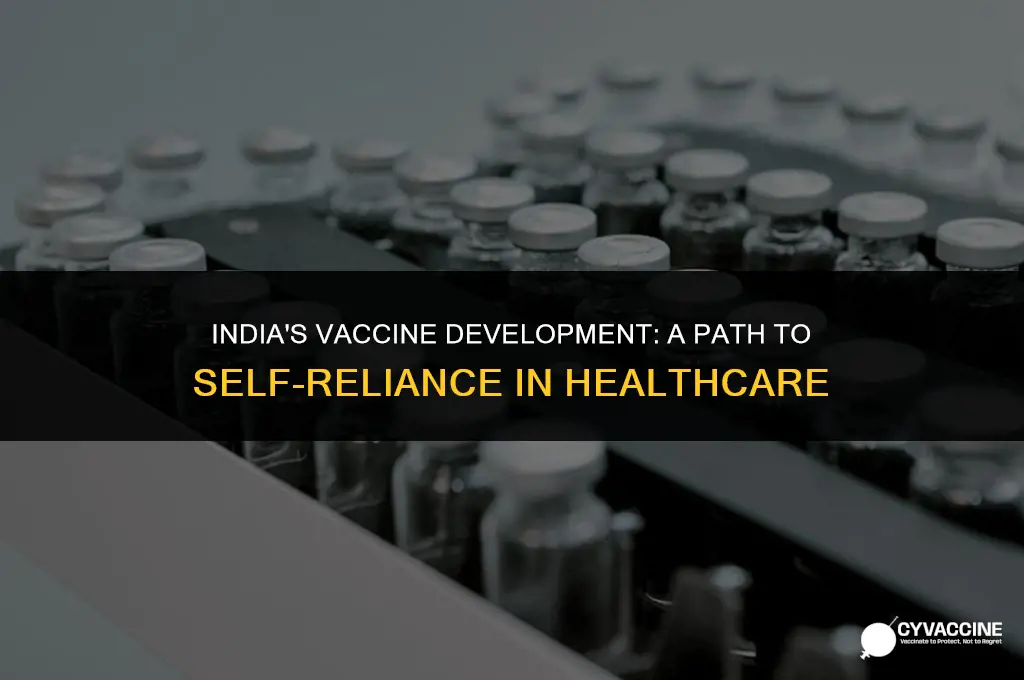 is india making its own vaccine