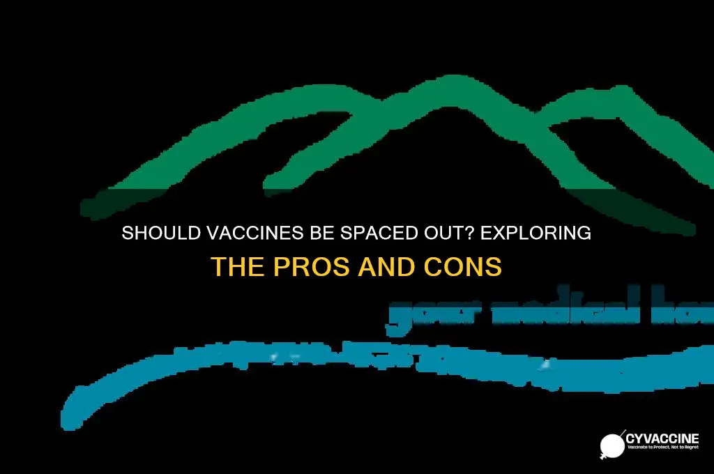 is it a good idea to spread out vaccines