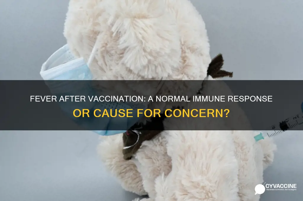 is it a good sign to have fever after vaccine
