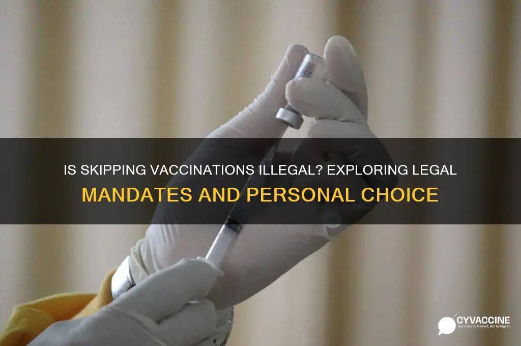 is it against the law to not be vaccinated