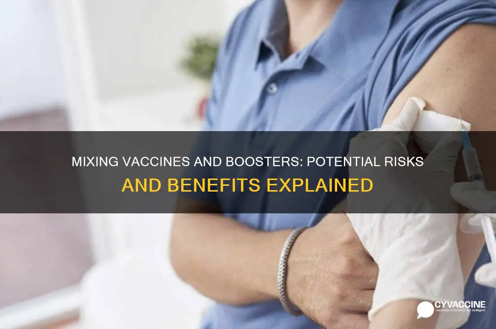 is it bad to mix vaccine and booster
