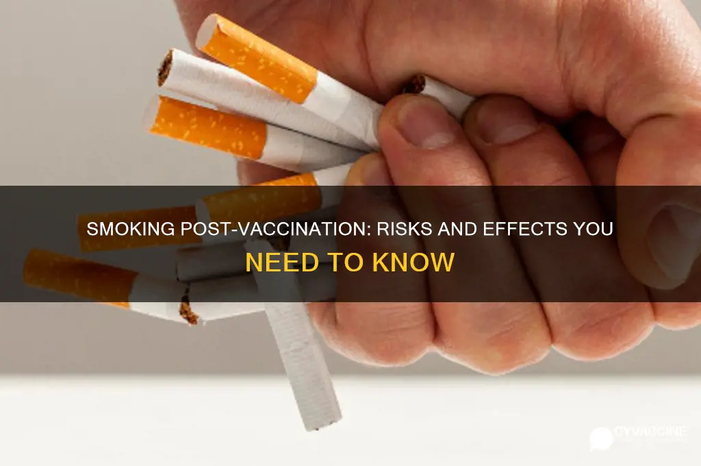 is it bad to smoke after a vaccine